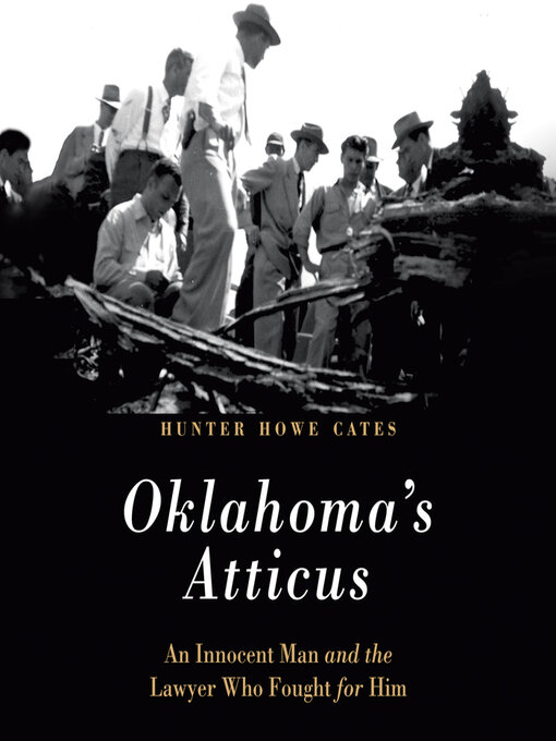 Title details for Oklahoma's Atticus by Hunter Howe Cates - Available